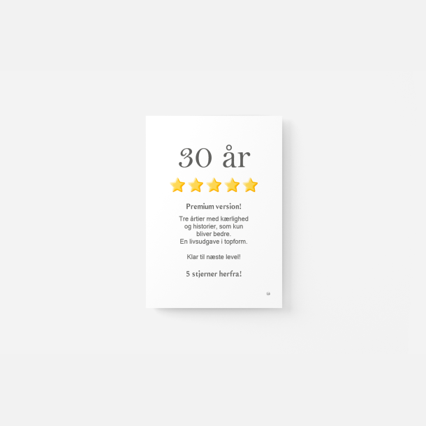 30 �r | 5 stjernet anmeldelse | A5 kort