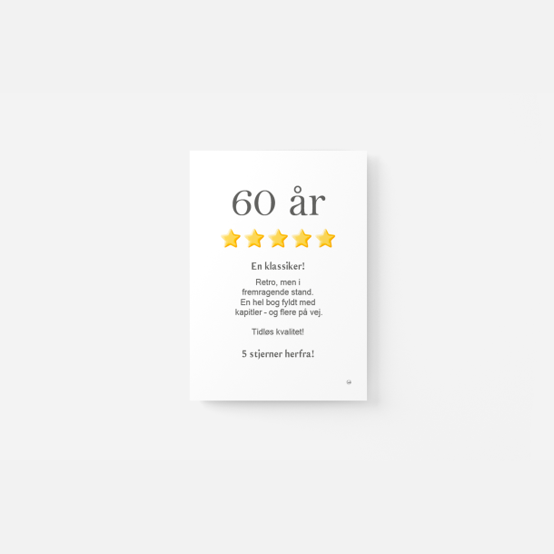 60 �r | 5 stjernet anmeldelse | A5 kort