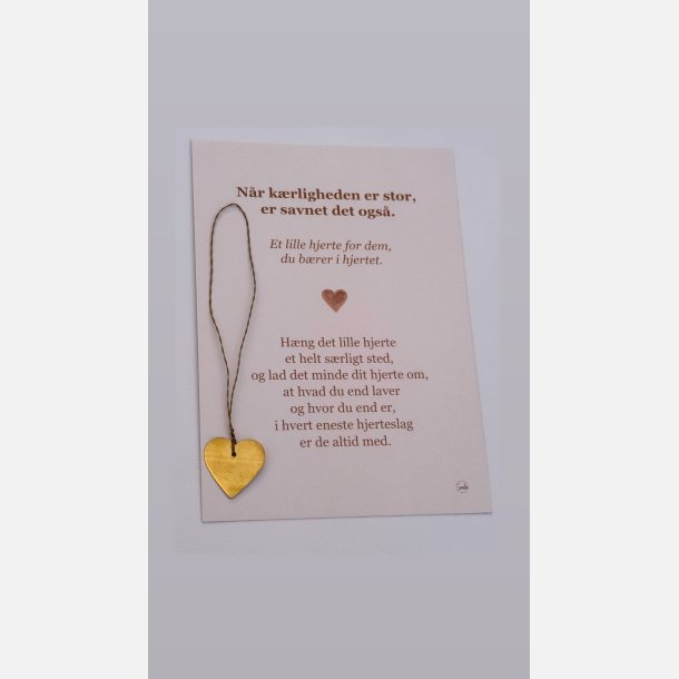 Lille hjerte i messing  for dem, du brer i hjertet (A6 kort og messing ophng)