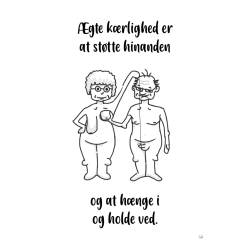 gte Krlighed er at sttte hinanden.. (A4)