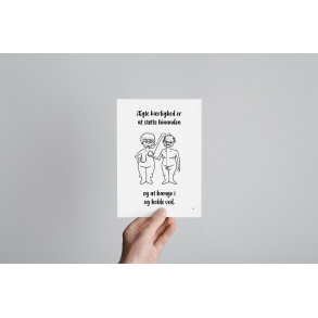 gte Krlighed er at sttte hinanden.. (A5)