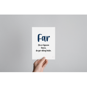 Far - du er ligesom bacon. Du gr alting bedre. 