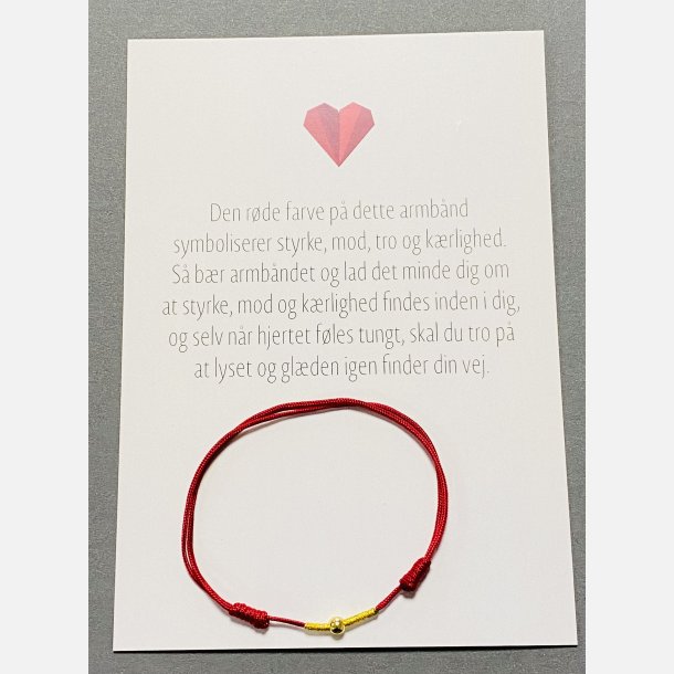 Rdt armbnd med tilhrende A6 kort (red string) (Mrk rd, tekst 1, styrke, mod, tro og krlighed)
