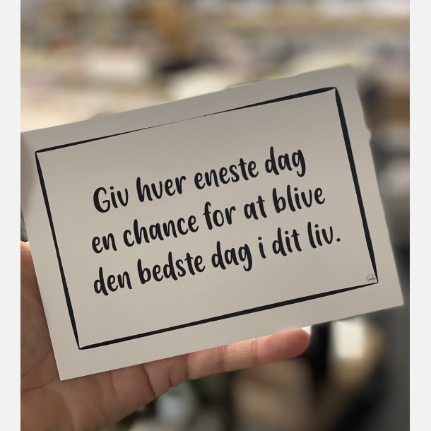  Giv hver eneste dag en chance A6