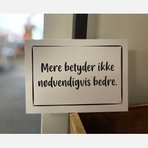 Mere betyder ikke ndvendigvis bedre A6