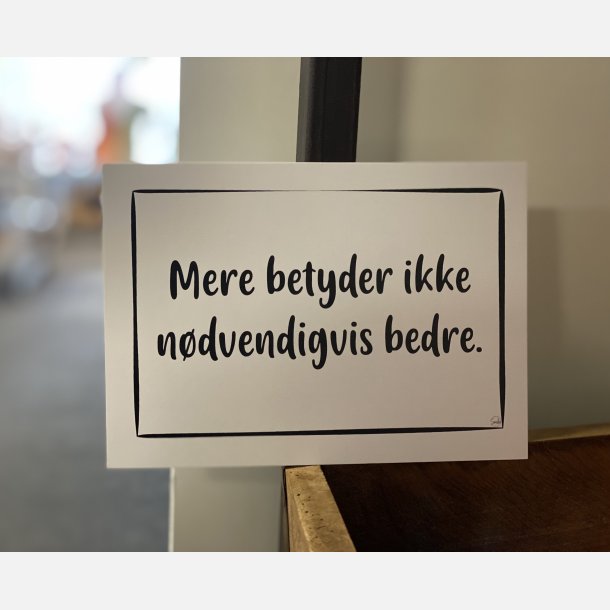Mere betyder ikke ndvendigvis bedre A6