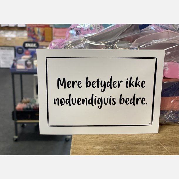 Mere betyder ikke ndvendigvis bedre A6