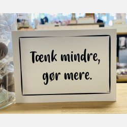 Tnk mindre, gr mere A6