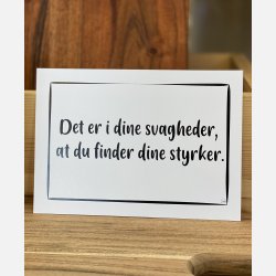 Det er i dine svagheder A6