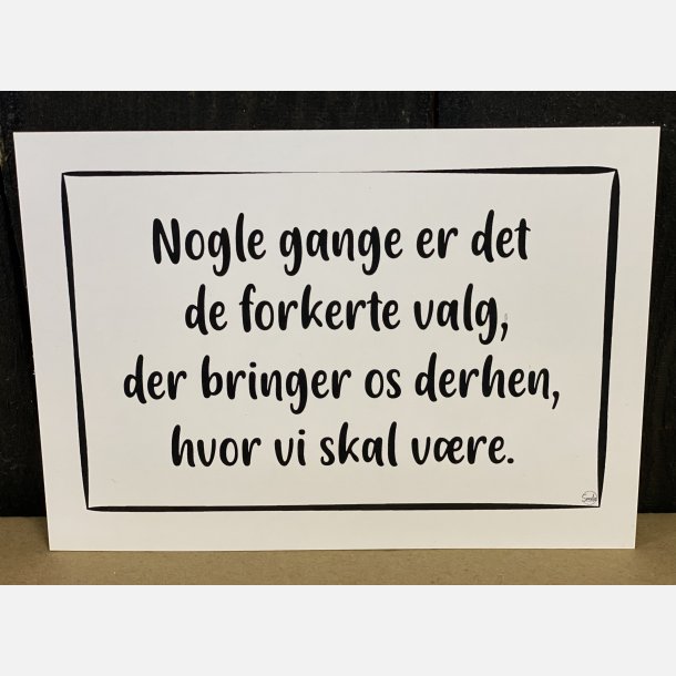 Nogle gange er det de forkerte valg A6