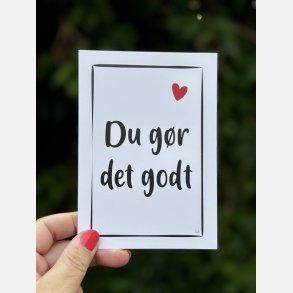 Du gr det godt  (A6 kort)
