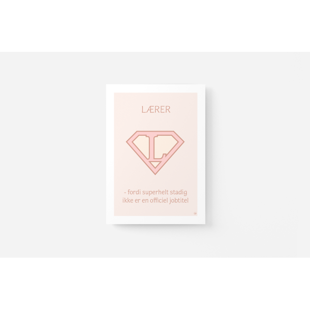 Superhelt � L�rer | A5 kort (rosa)