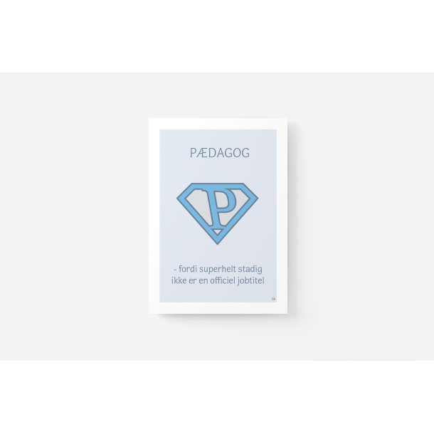 Superhelt � P�dagog | A5 kort (bl�)