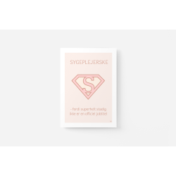 Superhelt � Sygeplejerske| A5 kort (rosa)