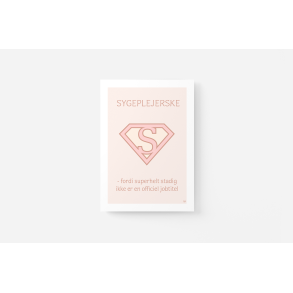 Superhelt � Sygeplejerske| A5 kort (rosa)