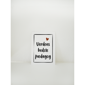 Verdens bedste pdagog (A6 kort)