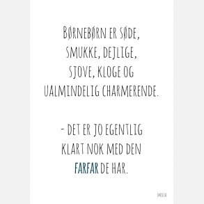 Brnebrn er sde... farfar