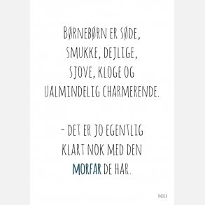 Brnebrn er sde... morfar