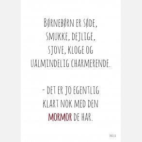 Brnebrn er sde... mormor