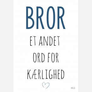 Bror - et andet ord for krlighed