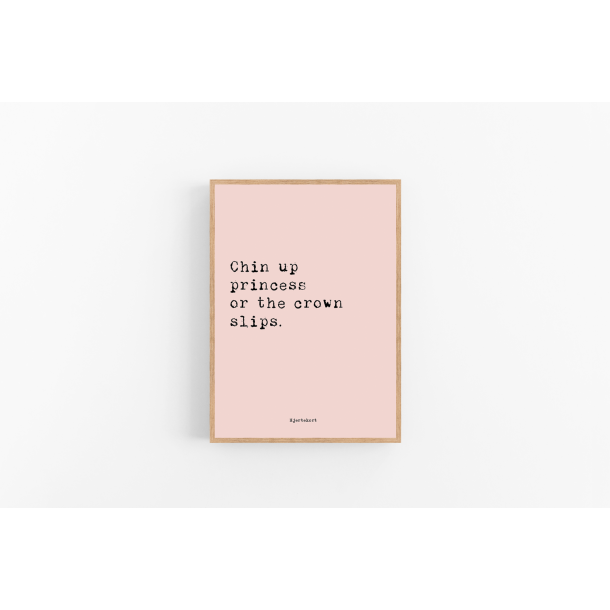 Chin up princess. Hjertekort