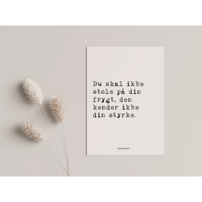 Du skal ikke stole p din frygt (Hjertekort)