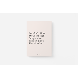 Du skal ikke stole p din frygt (Hjertekort)