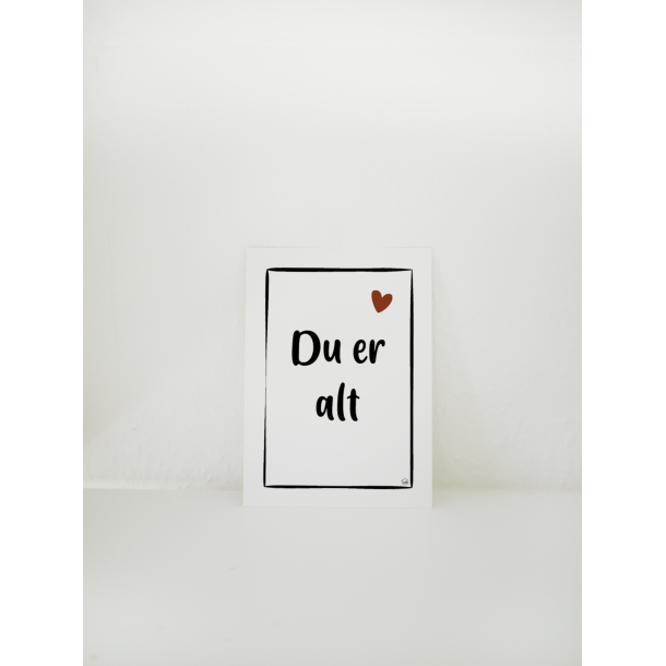 Du er alt (A6 kort)