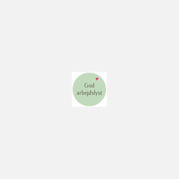 God arbejdslyst (Papirklisterm�rke 4 cm dia)