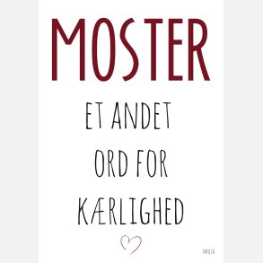 Moster - et andet ord for krlighed