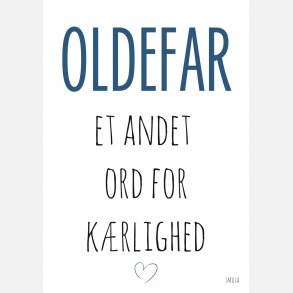 Oldefar - et andet ord for krlighed
